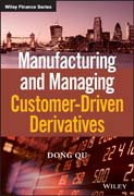 Manufacturing and Managing Customer-Driven Derivatives