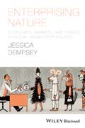 Enterprising Nature: Economics, Markets and Finance in Global Biodiversity Politics