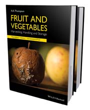 Fruit and Vegetables: Harvesting, Handling and Storage