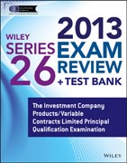 Wiley Series 26 Exam Review 2013 + Test Bank