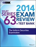 Wiley Series 63 Exam Review 2014 + Test Bank