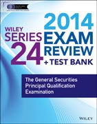 Wiley Series 24 Exam Review 2014 + Test Bank