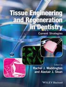 Tissue Engineering and Regeneration in Dentistry: Current Strategies