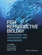 Fish reproductive biology: implications for assessment and management