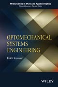 Optomechanical Systems Engineering