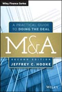 M&a: A Practical Guide to Doing the Deal