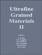 Ultrafine Grained Materials II