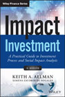 Impact Investment: A Practical Guide to Investment Process and Social Impact Analysis