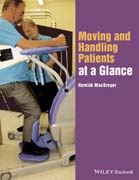 Moving and Handling Patients at a Glance