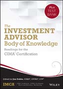 The Investment Advisor Body of Knowledge + Test Bank: Readings for the CIMA Certification