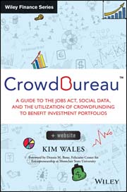 CrowdBureau + Website: A Guide to the JOBS Act, Social Data and the Utilization of Crowdfunding to Benefit Investment Portfolios