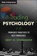 Trading Psychology 2.0: From Best Practices to Best Processes