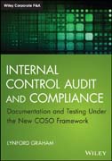 Internal Control Audit and Compliance: Documentation and Testing Under the New COSO Framework