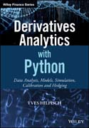 Derivatives Analytics with Python: Data Analysis, Models, Simulation, Calibration and Hedging