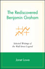 The Rediscovered Benjamin Graham: Selected Writings of the Wall Street Legend