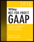 Wiley Not-for-Profit GAAP 2016: Interpretation and Application of Generally Accepted Accounting Principles