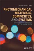 Photomechanical Materials, Composites, and Systems: Wireless Transduction of Light into Work