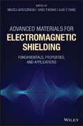 Advanced Materials for Electromagnetic Shielding: Fundamentals, Properties, and Applications