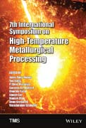 7th International Symposium on High Temperature Metallurgical Processing