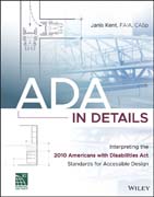 ADA in Details: Interpreting the 2010 Americans with Disabilities Act Standards for Accessible Design