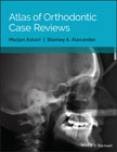 Atlas of Orthodontic Case Reviews