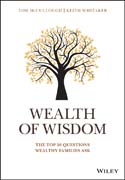 Wealth of Wisdom: The Top 50 Questions Wealthy Families Ask