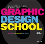 Graphic Design School: The Principles and Practice of Graphic Design