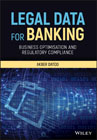 Legal Data for Banking: Business Optimisation and Regulatory Compliance