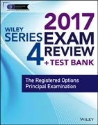 Wiley FINRA Series 4 Exam Review 2017: The Registered Options Principal Examination