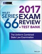 Wiley FINRA Series 66 Exam Review 2017: The Uniform Combined State Law Examination