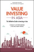 Value Investing in Asia: The Definitive Guide to Investing in Asia