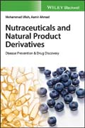 Nutraceuticals and Natural Product Derivatives: Disease Prevention & Drug Discovery