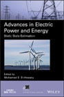 Advances in Electric Power and Energy: Static State Estimation