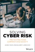 Solving Cyber Risk: Protecting Your Company and Society