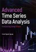 Advanced Time Series Data Analysis: Forecasting Using EViews