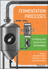 Fermentation Processes: Emerging and Conventional Technologies