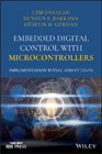 Embedded Digital Control with Microcontrollers: Implementation with C and Python