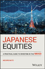 Japanese Equities: A Practical Guide to Investing in the Nikkei