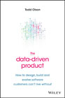 The Product-Led Organization: Drive Growth By Putting Product at the Center of Your Customer Experience