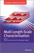 Multi Length-Scale Characterisation