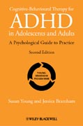 Cognitive-behavioural therapy for ADHD in adolescents and adults: a psychological guide to practice