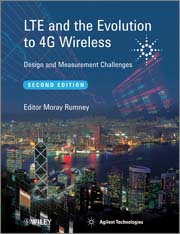 LTE and the evolution to 4G wireless: design and measurement challenges