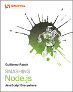 Smashing Node.js: JavaScript everywhere