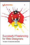 Successful freelancing for web designers: the best of smashing magazine