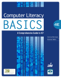 Computer literacy BASICS: A comprehensive guide to IC3