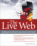 The live web: putting cloud computing to work for you