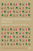 Advanced outsourcing practice: rethinking ITO, BPO and cloud services