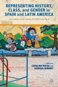 Representing history, class, and gender in Spain and Latin America: children and adolescents in film