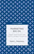 Marketing Big Oil: Brand Lessons from the World's Largest Companies