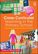 Cross-Curricular Teaching in the Primary School: Planning and facilitating imaginative lessons